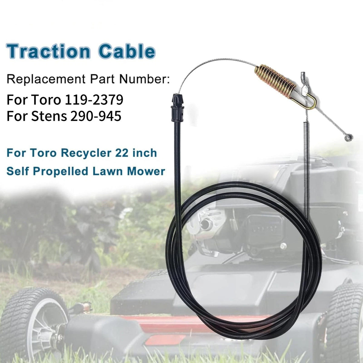 1 * 119-2379, 1192379, 290-945, 290945 Lawn Mower Traction Cable For Toro: 20331