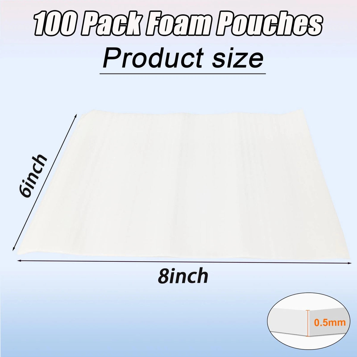 100PCS Cushioning Foam Pouche, 6x8Inch Packing 100PCS-6X8IN(0.5T), White