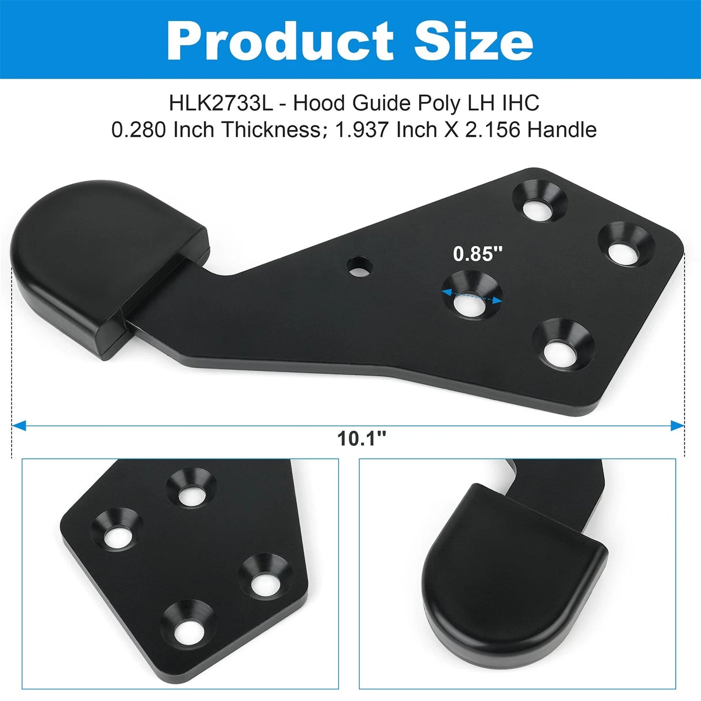 Hood Guide Poly LH Driver Side IHC HLK2733L For select International Trucks