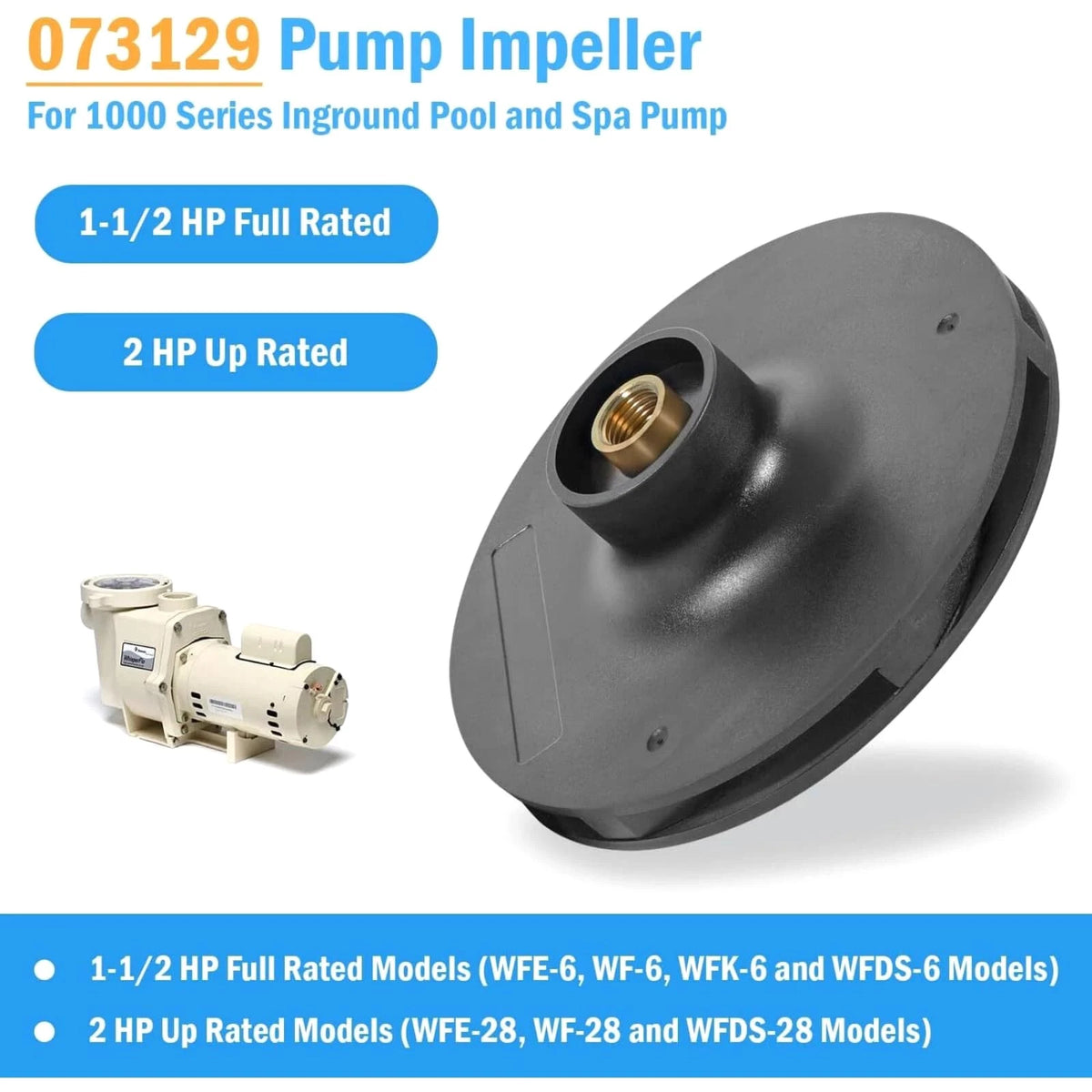 Impeller 073129 1-1/2 HP for WhisperFlo Pool Pump WF-6 WFE-28 WFK-6 WFDS-28