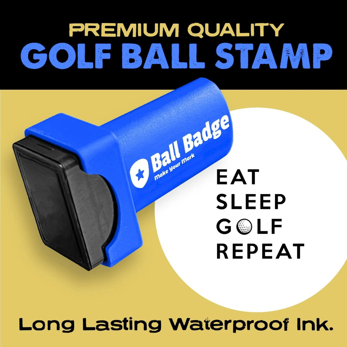 Ball Badge Golf Stamp, Self-Inking Marker Eat Sleep Repeat