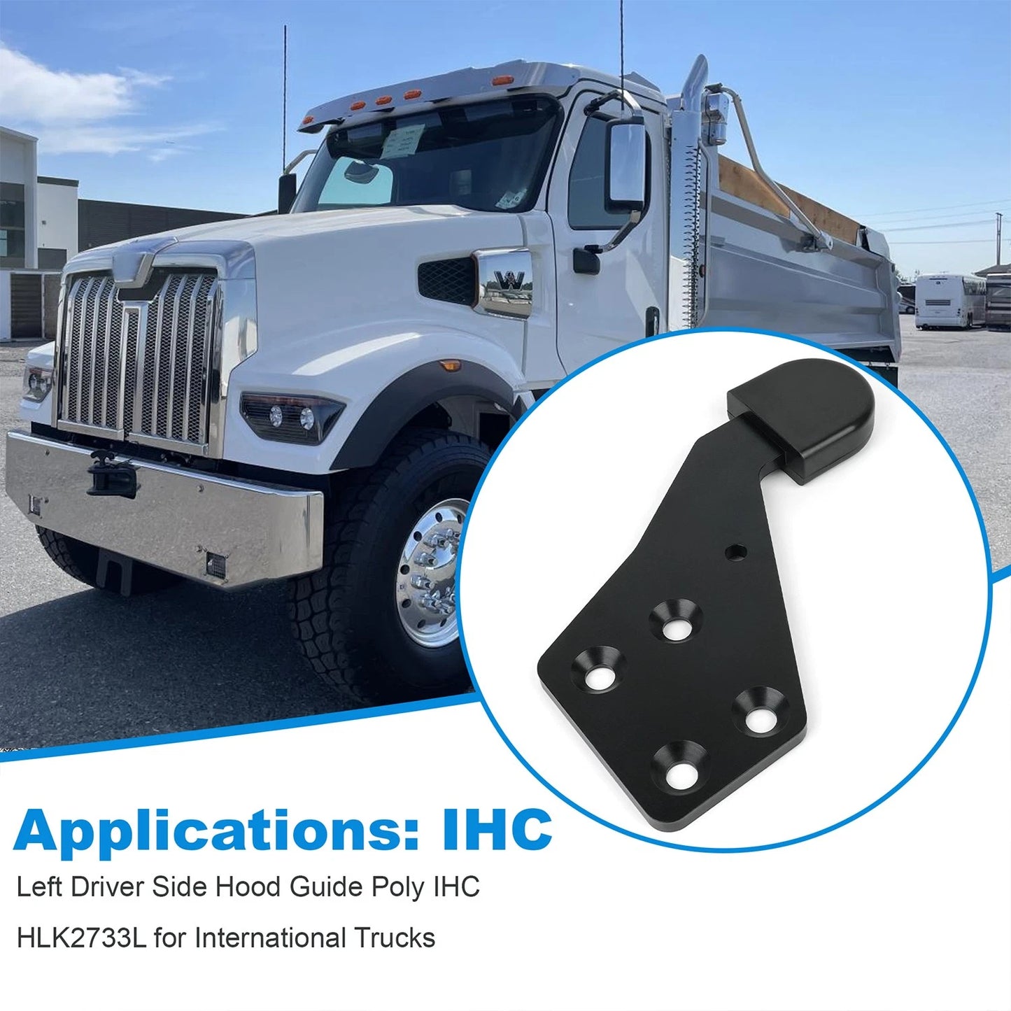 Hood Guide Poly LH Driver Side IHC HLK2733L For select International Trucks