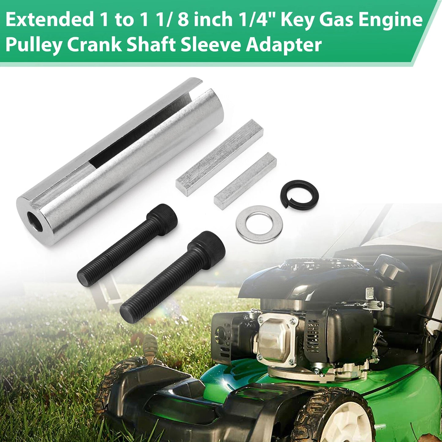 Extended 1 to 1 1/ 8 inch 1/4" Key Gas Engine Pulley Crank Shaft Sleeve Adapter
