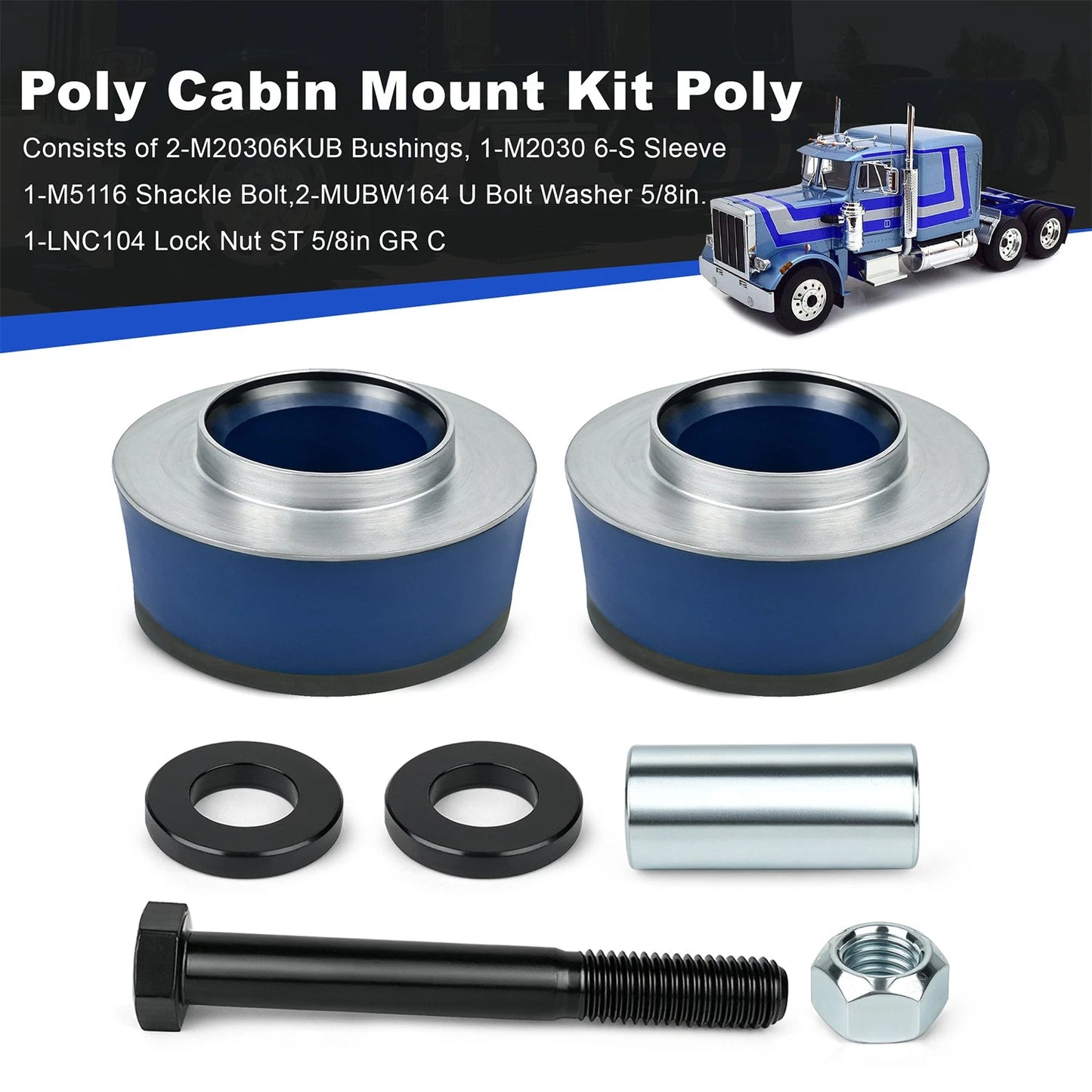 M20306KUB Poly Cabin Mount Kit Fits Peterbilt 359 378 379 386 388 389